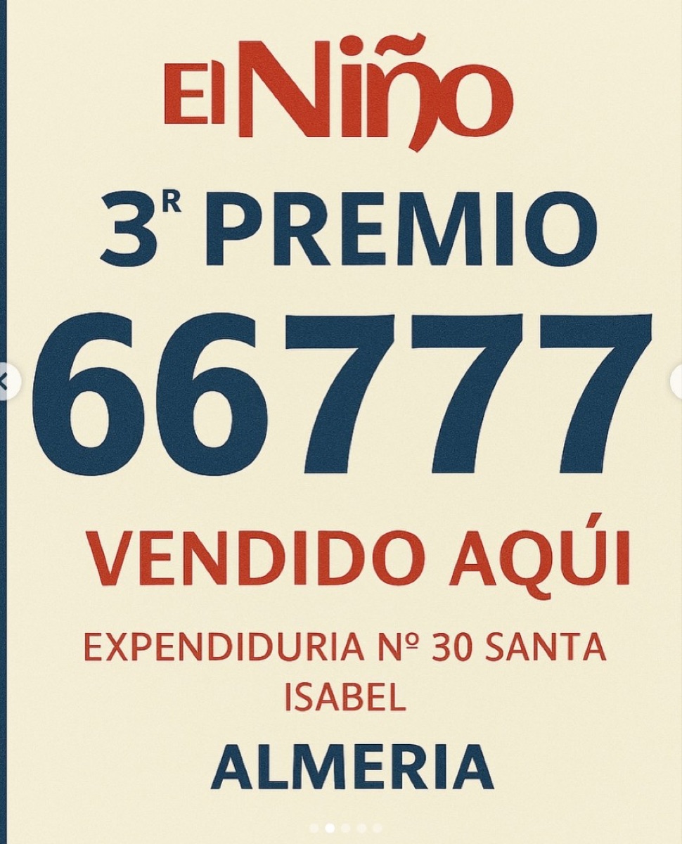 3er Premio El Niño vendido en Expendiduría Nº30 Santa Isabel, Almería